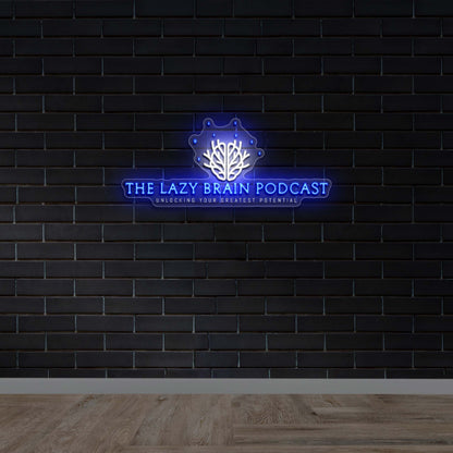The Lazy Brain Podcast - Premium Neon Artwork