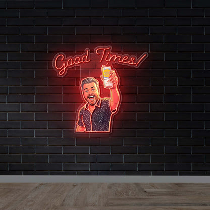 Good Times - Premium Neon Artwork