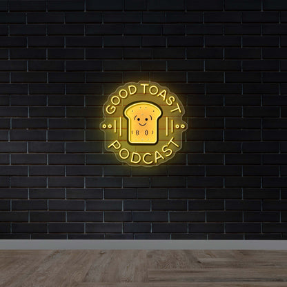 GOOD TOAST PODCAST - Premium Neon Artwork