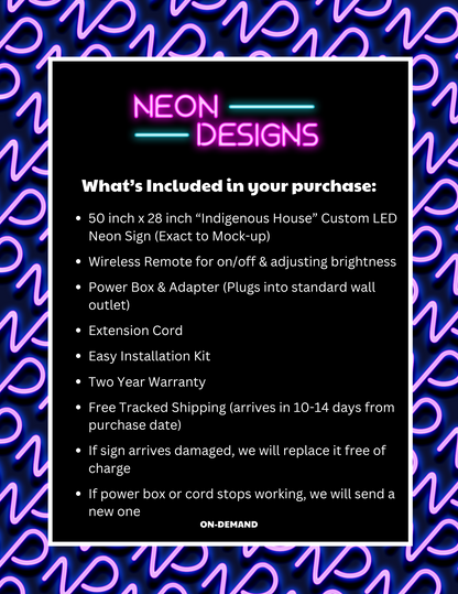 Indigenous House - Premium Neon Artwork