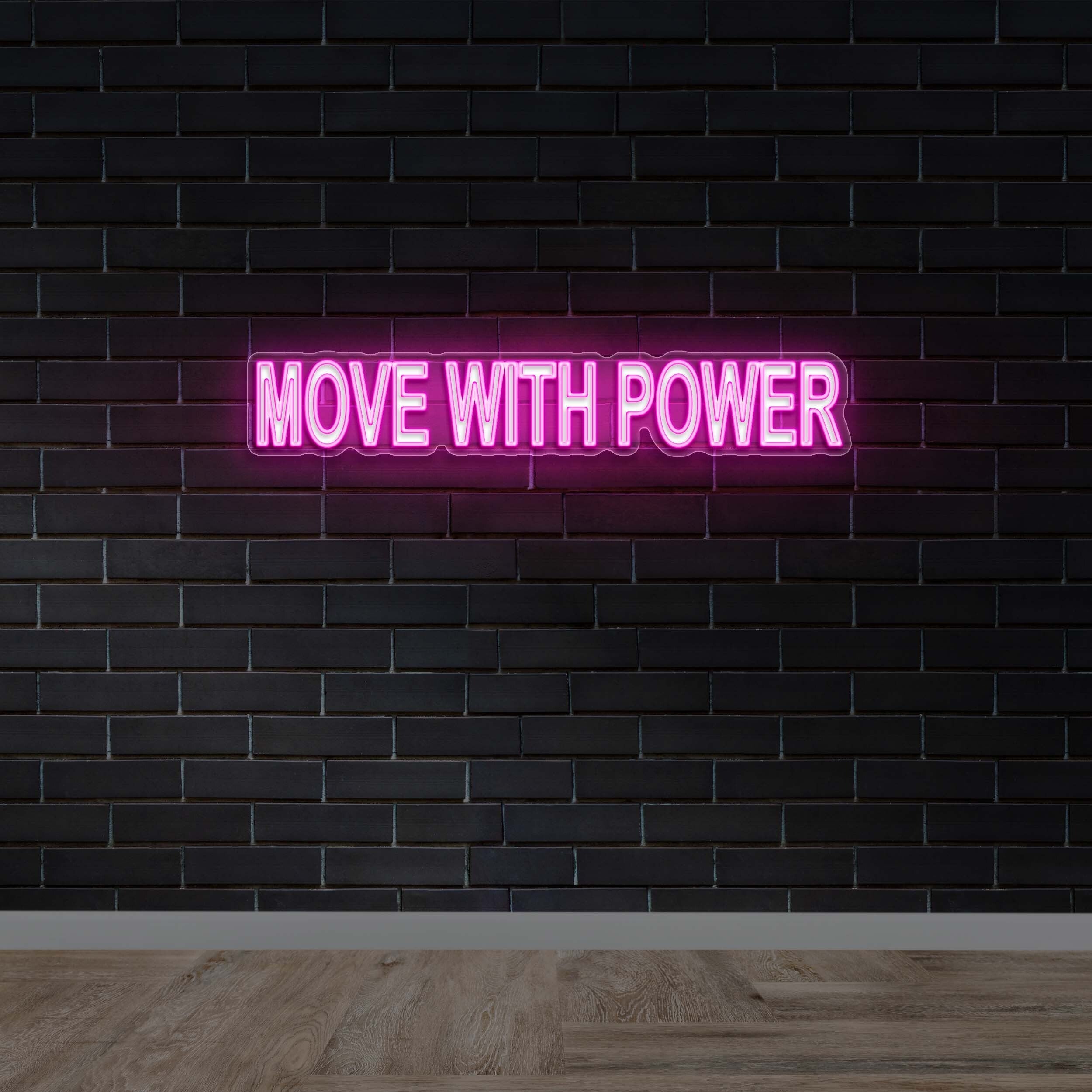 MOVE WITH POWER - Premium Neon Artwork