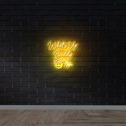 What's Up Buddy - Premium Neon Artwork