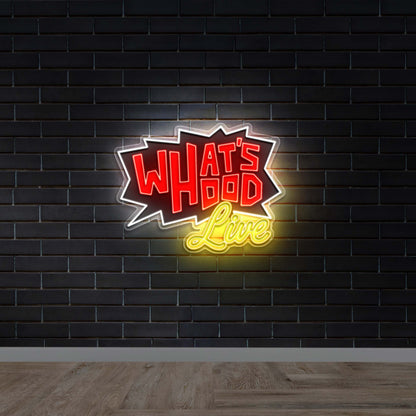 What's Hood Live - Premium Neon Artwork