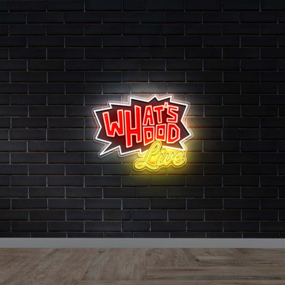 What's Hood Live - Premium Neon Artwork