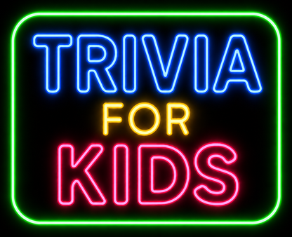 TRIVIA FOR KIDS - Premium Neon Artwork