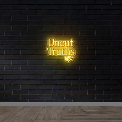 Uncut Truths - Premium Neon Artwork