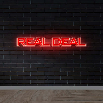 REAL DEAL - Premium Neon Artwork