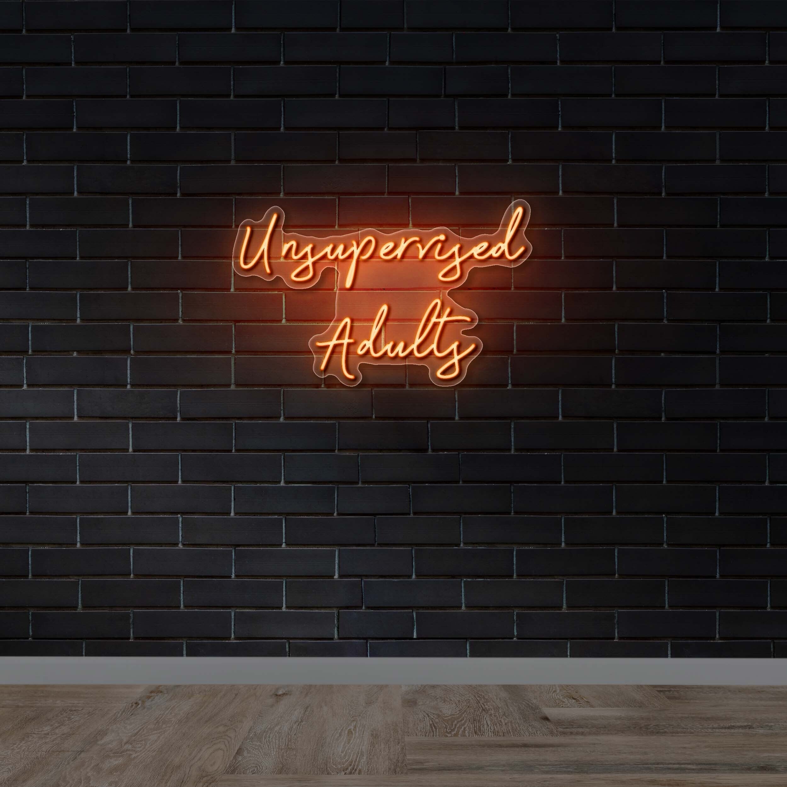 Unsupervised Adults - Premium Neon Artwork