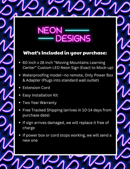Moving Mountains Learning Center - Premium Neon Artwork