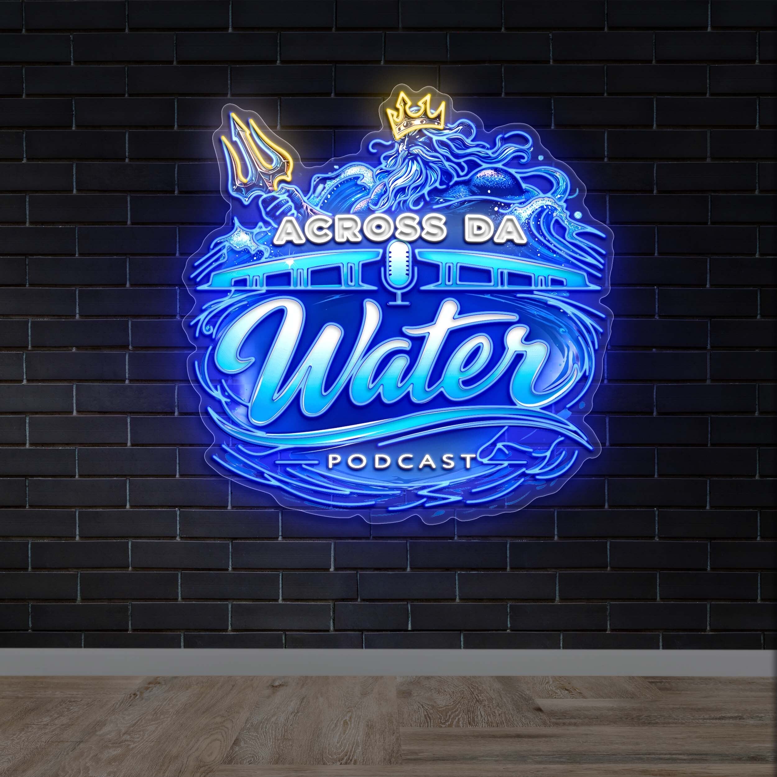 ACROSS DA WATER - Premium Neon Artwork