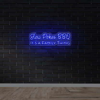 Slow Pokes BBQ IT'S A FAMILY THING - Premium Neon Artwork