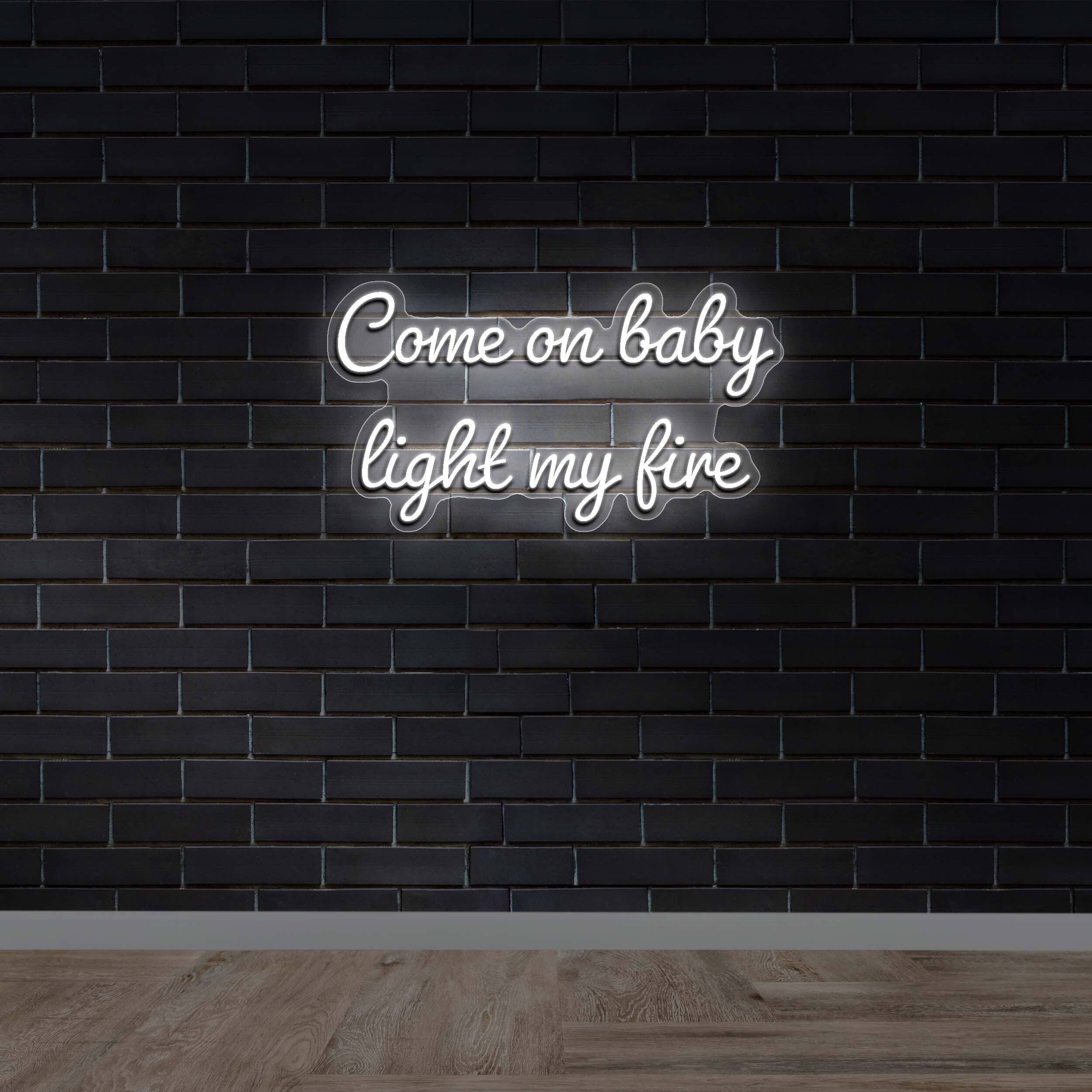 Come on baby light my fire -  Premium Neon Artwork