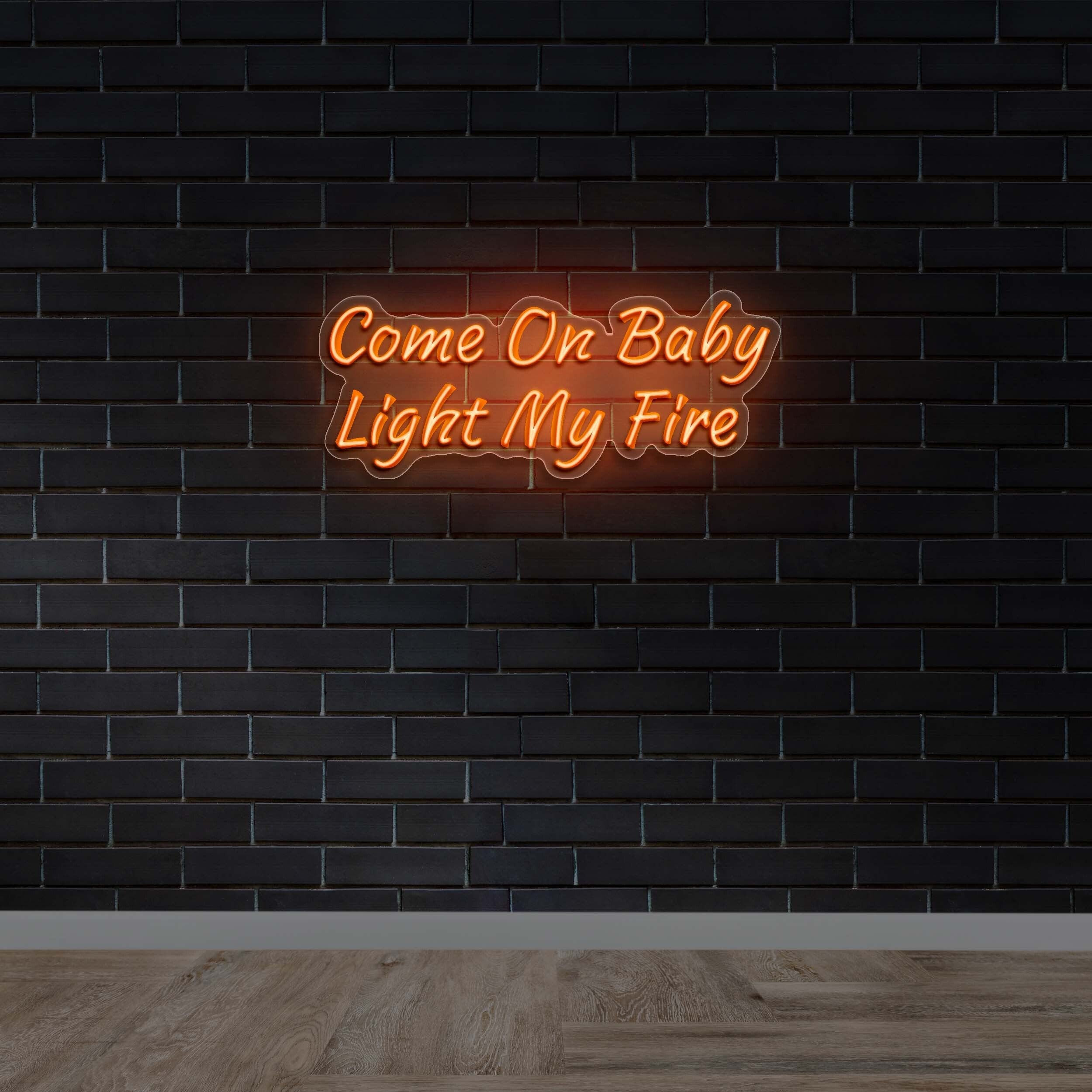 Come on baby light my fire | 3rd version - Premium Neon Artwork