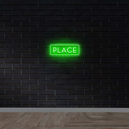 Place - Premium Neon Artwork