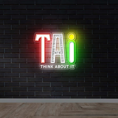 Think About It - Premium Neon Artwork