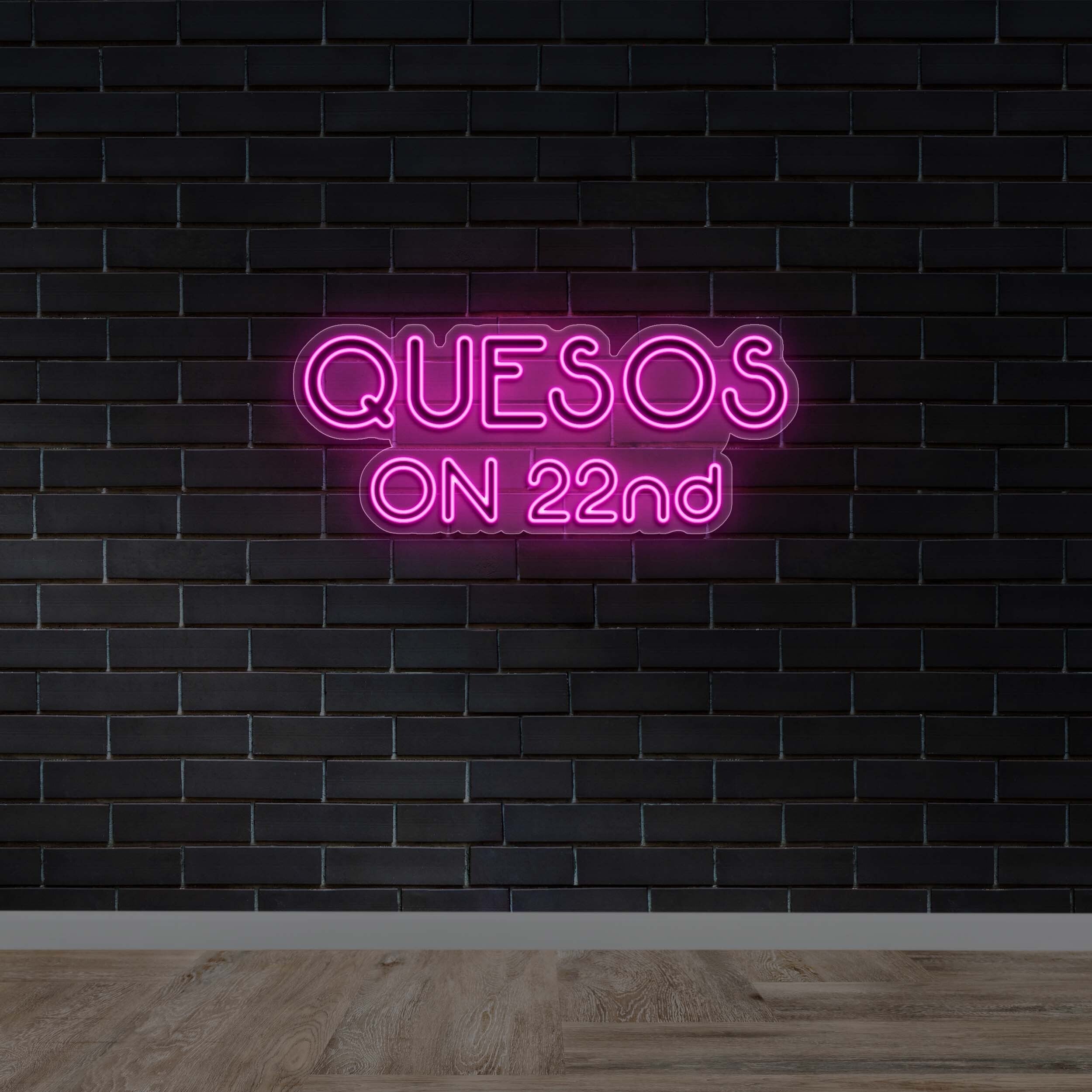 QUESOS ON 22nd - Premium Neon Artwork