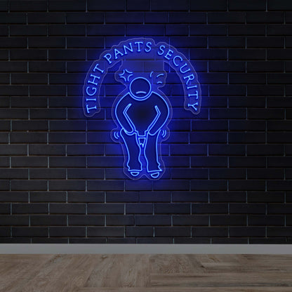 Tight Pants Security | 2nd Version - Premium Neon Artwork