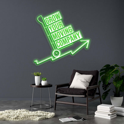 GROW YOUR MOVING COMPANY - Premium Neon Artwork