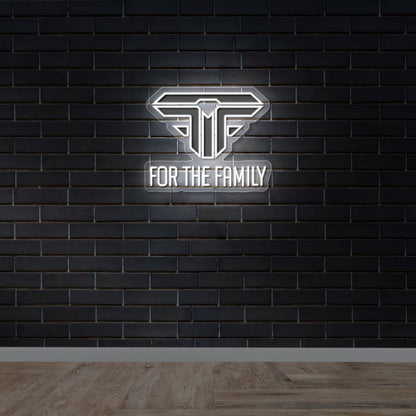 FOR THE FAMILY - Premium Neon Artwork