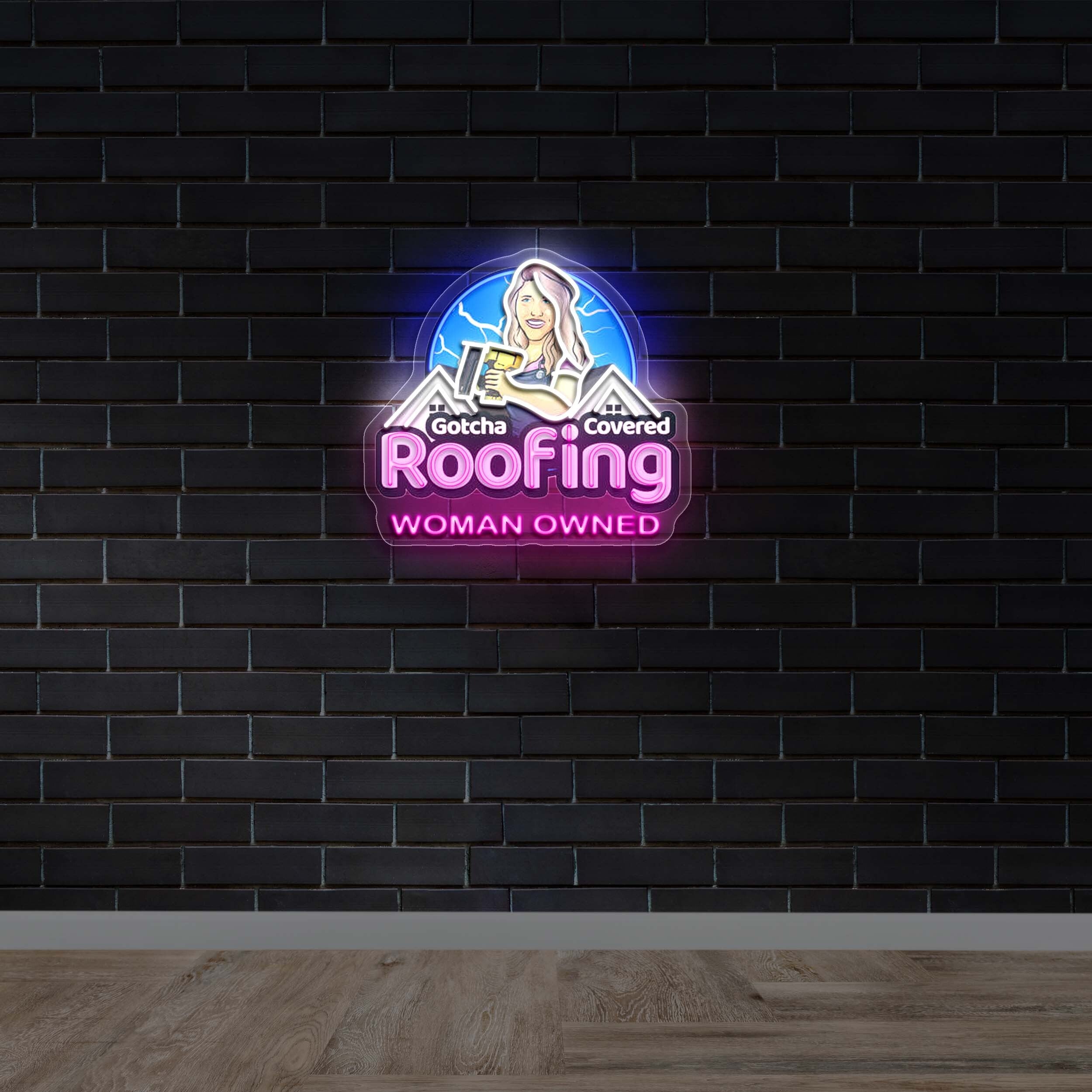 Gotcha Covered Roofing - Premium Neon Artwork