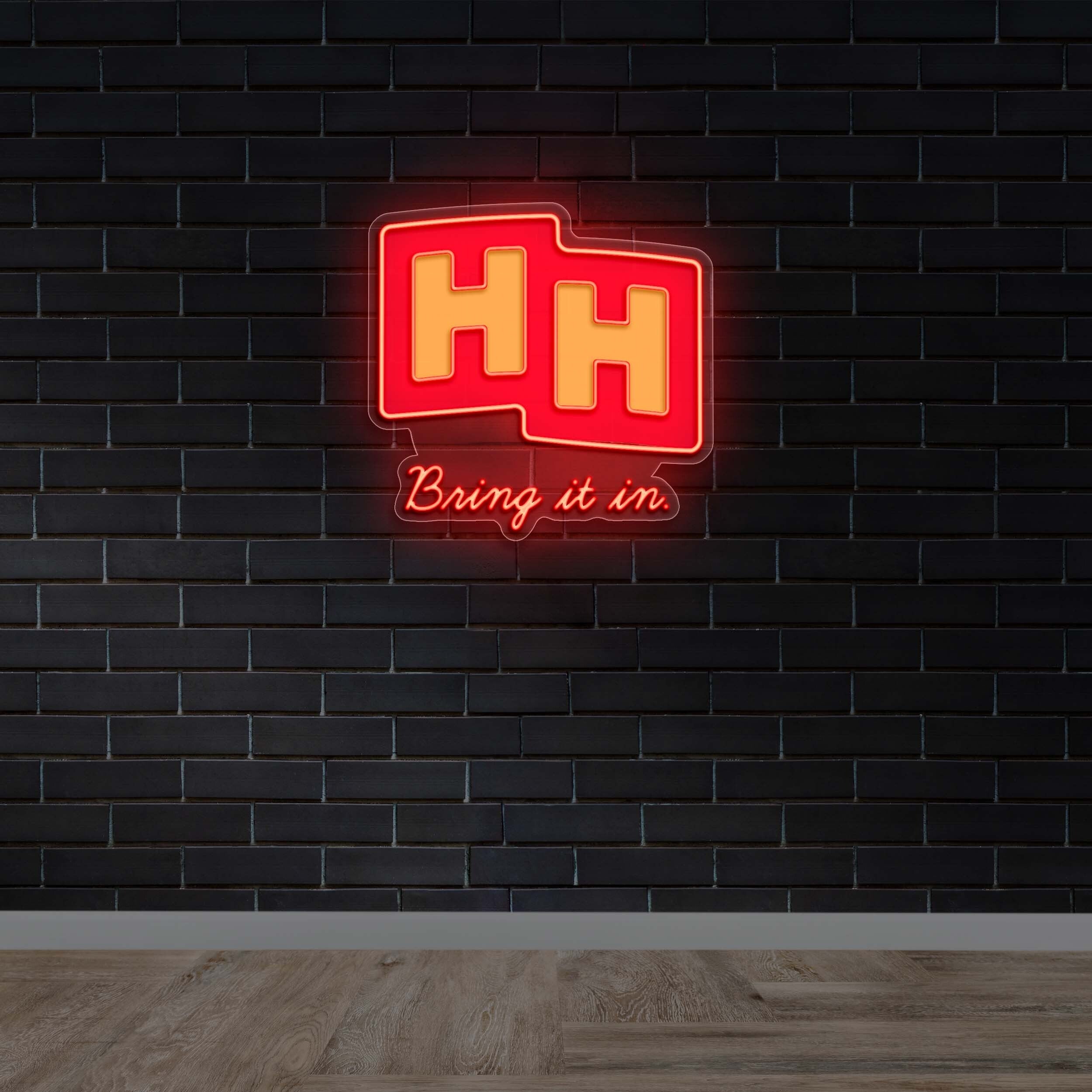 HH BRING IT IN - Premium Neon Artwork