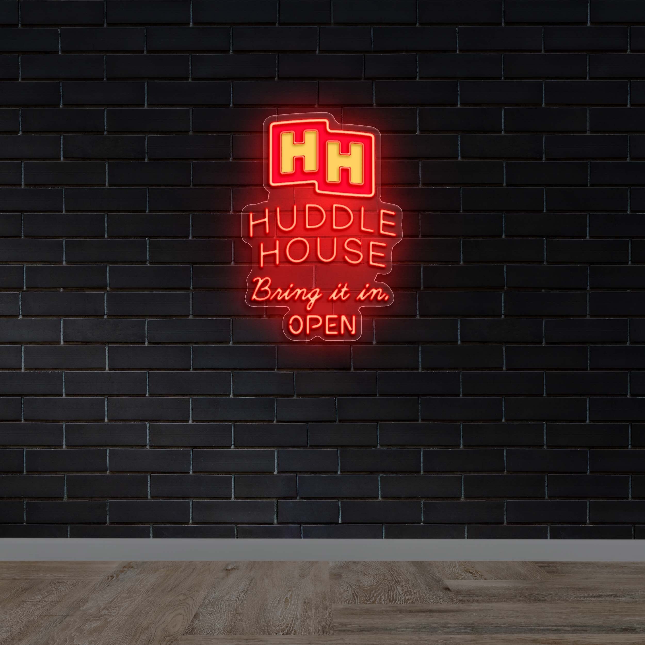 HUDDLE HOUSE BRING IT IN OPEN - Premium Neon Artwork
