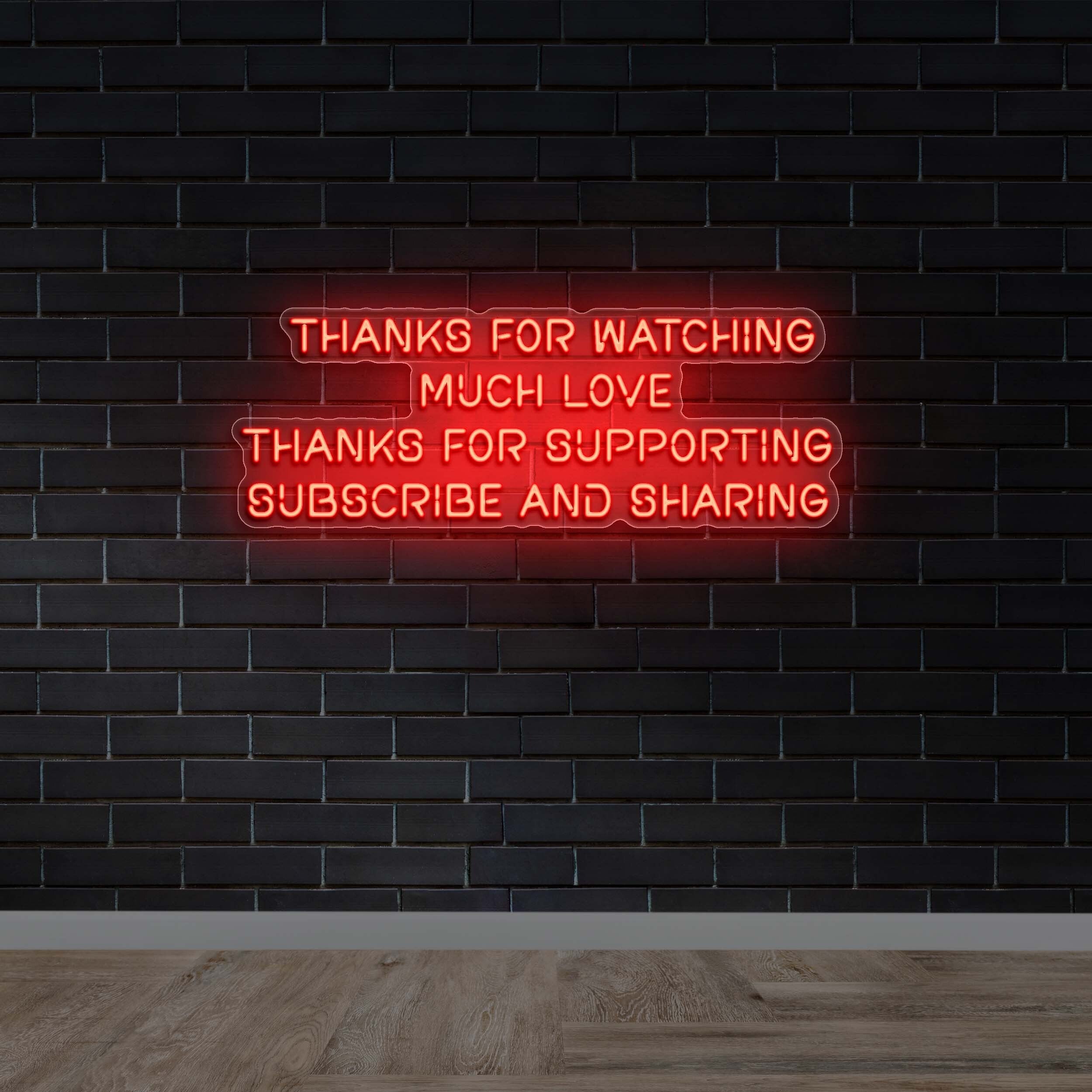 Thanks For Watching Much Love - Premium Neon Artwork