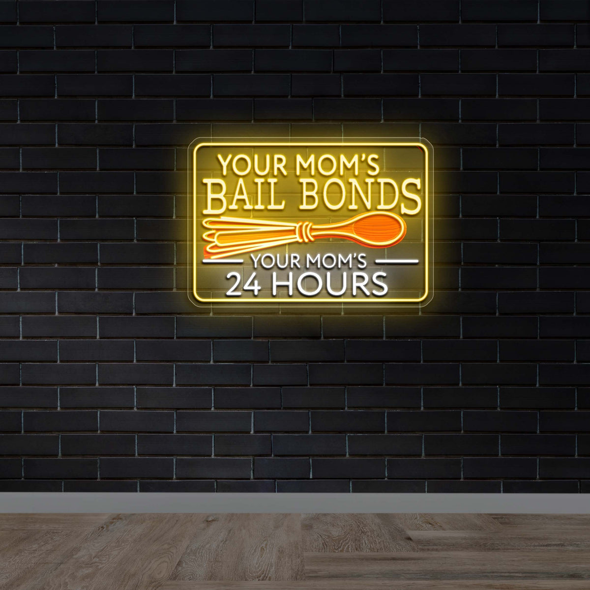 Your Mom's Bail Bonds - Premium Neon Artwork