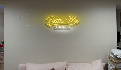 Better Me Mindset  - Premium Neon Artwork