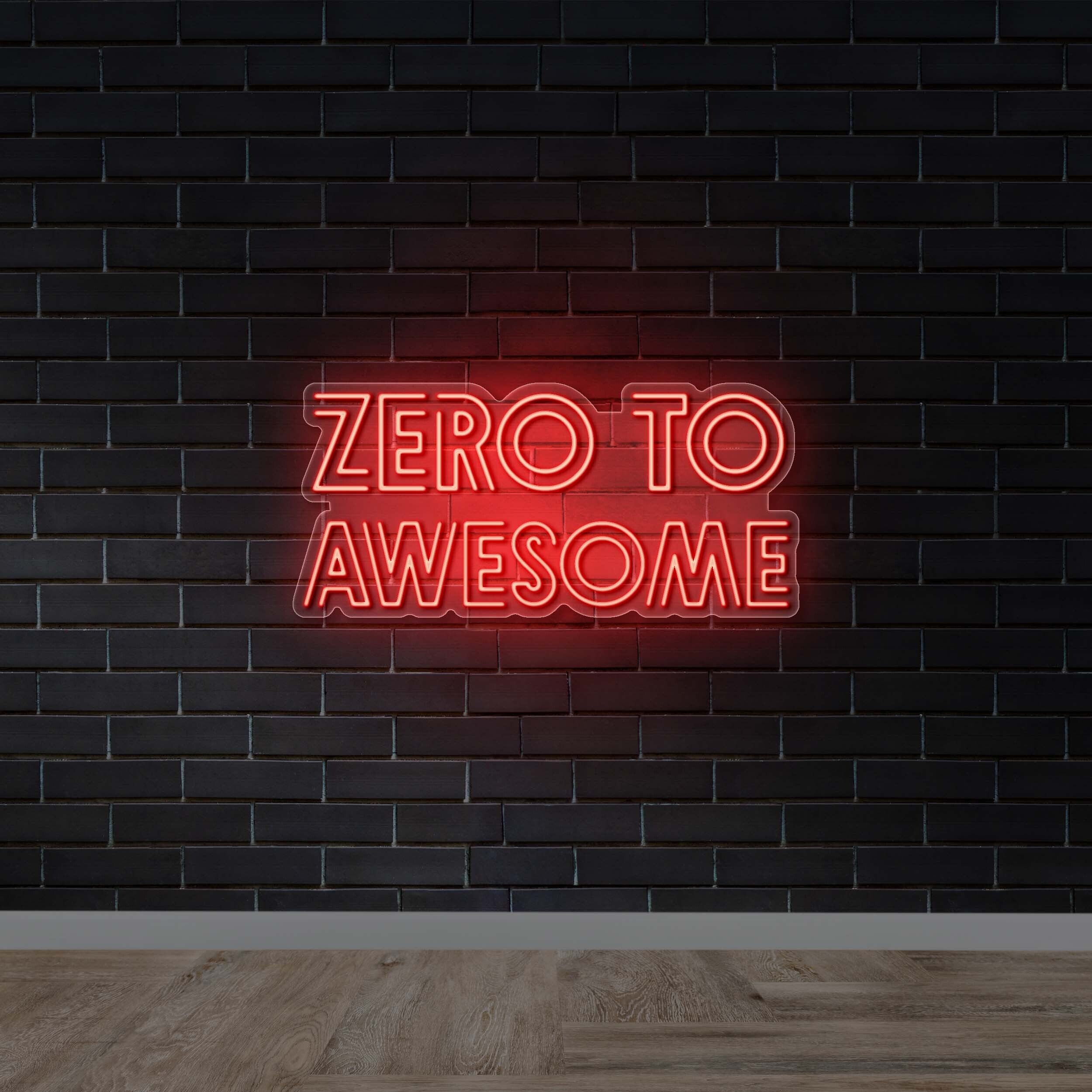 Zero to Awesome - Premium Neon Artwork