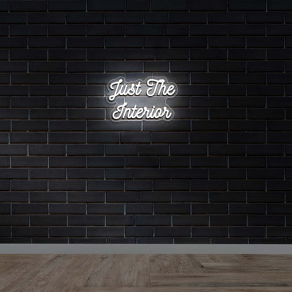 Just The Interior -  Premium Neon Artwork