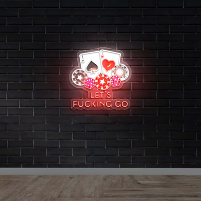 Let’s Fucking Go - Premium Neon Artwork