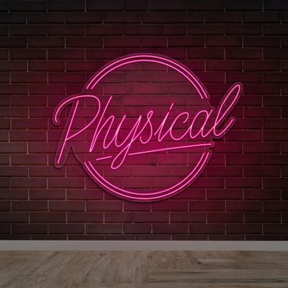 Physical - Premium Neon Artwork