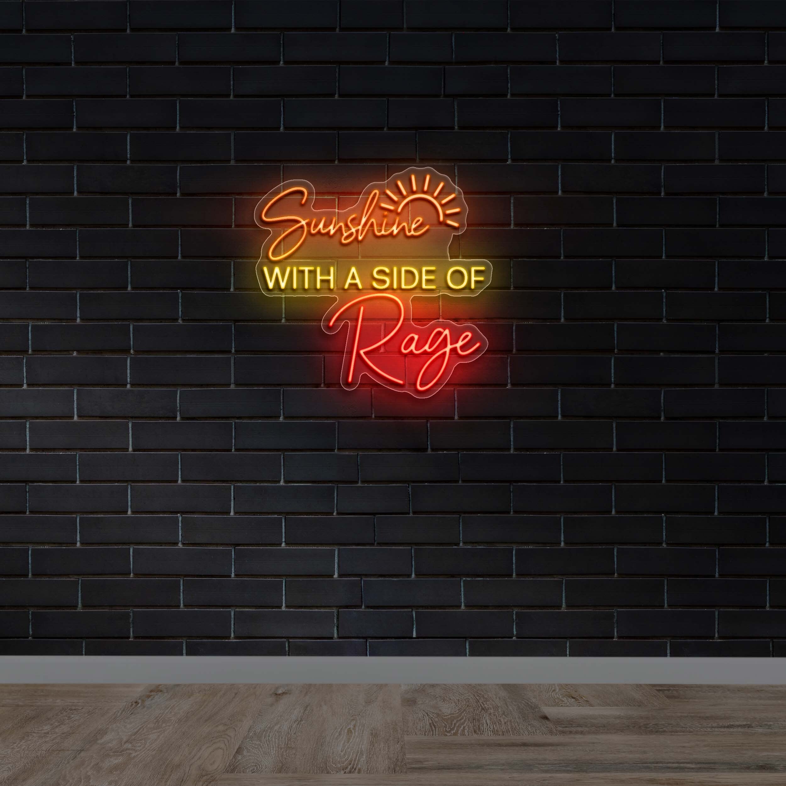 Sunshine With A Side Of Rage - Premium Neon Artwork