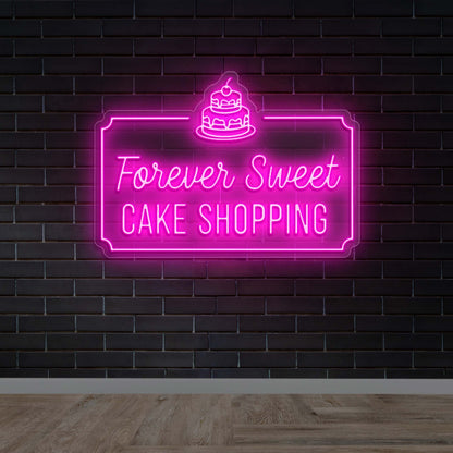 FOREVER SWEET CAKE SHOPPING -  Premium Neon Artwork