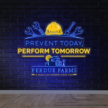 Prevent Today, Perform Tomorrow - Premium Neon Artwork