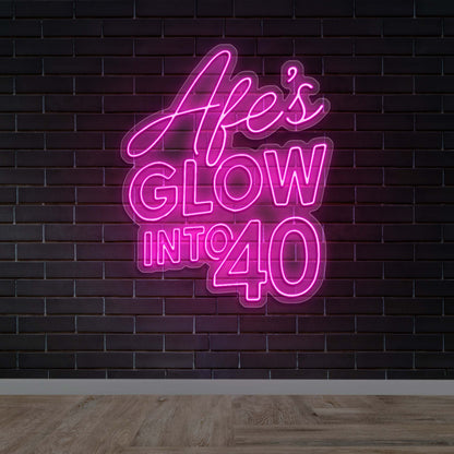 Afe's GLOW INTO 40 - Premium Neon Artwork