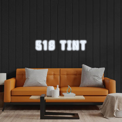 518 TINT - Premium Neon Artwork