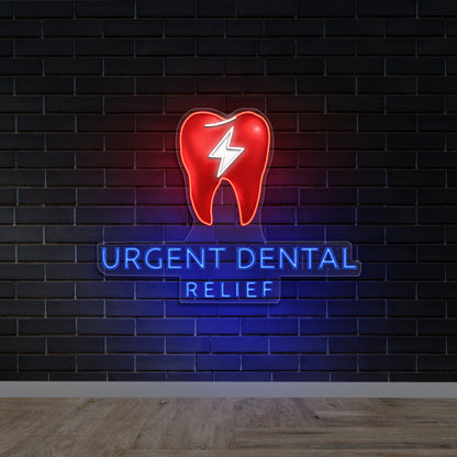 Urgent Dental Relief - Premium Neon Artwork