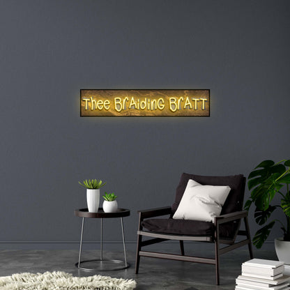 THEE BRAIDING BRATT | 4th Version - Premium Neon Artwork