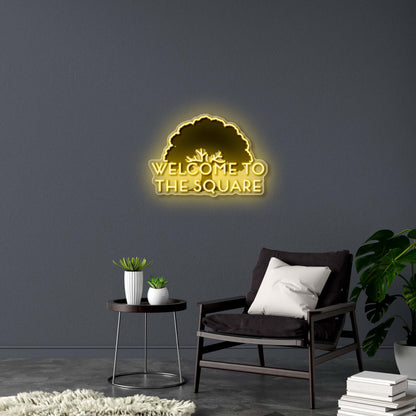 WELCOME TO THE SQUARE -  Premium Neon Artwork
