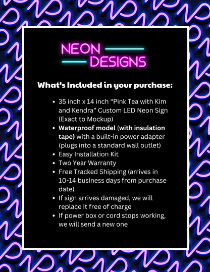 Pink Tea with Kim and Kendra - Premium Neon Artwork