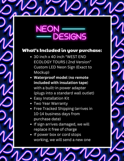 WEST END ECOLOGY TOURS | 2nd Version -  Premium Neon Artwork