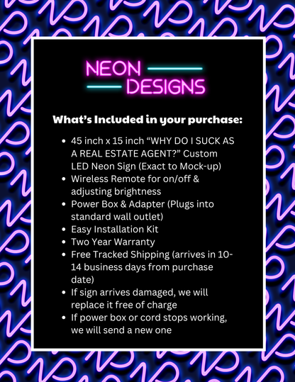WHY DO I SUCK AS A REAL ESTATE AGENT? - Premium Neon Artwork