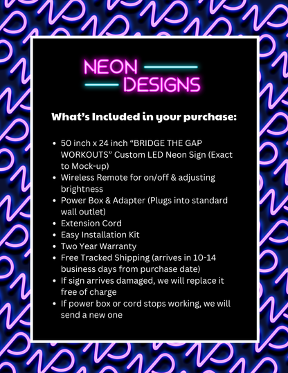 BRIDGE THE GAP WORKOUTS - Premium Neon Artwork