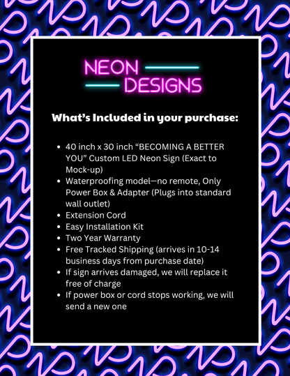 BECOMING A BETTER YOU - Premium Neon Artwork