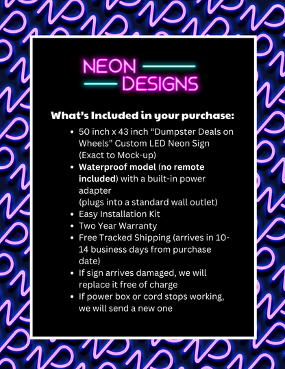 Dumpster Deals on Wheels - Premium Neon Artwork