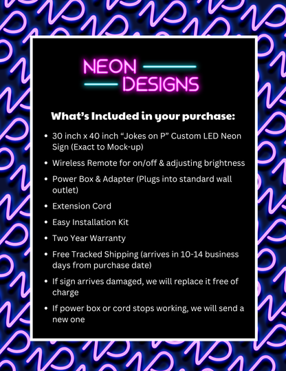 Jokes on P - Premium Neon Artwork