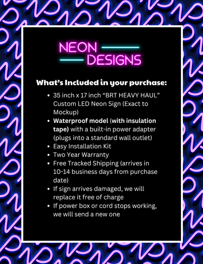 BRT HEAVY HAUL - Premium Neon Artwork