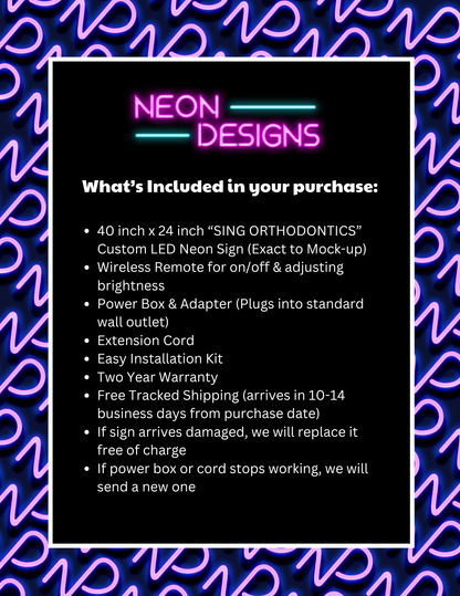 SING ORTHODONTICS - Premium Neon Artwork